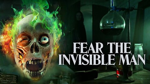 FEAR THE INVISIBLE MAN | Official Trailer (2023)