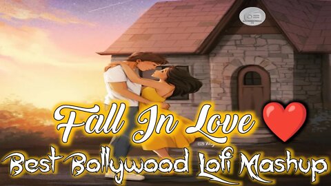 💖Bollywood Love Mashup Playlist💖Best Of Bollywood Lofi Trending Songs💖Best Lofi Songs Playlist