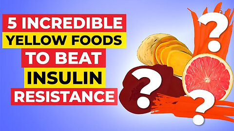 5 Incredible Yellow Foods To Beat Insulin Resistance