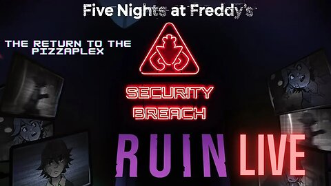The return to the pizzaplex | security breach ruin 🔴 LIVE PART 2