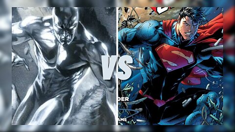 SURFISTA PRATEADO VS SUPERMAN NEW 52