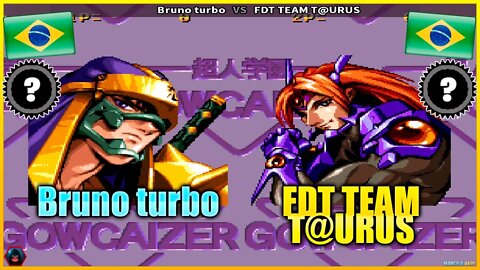 Voltage Fighter Gowcaizer (Bruno turbo Vs. FDT TEAM T@URUS) [Brazil Vs. Brazil]