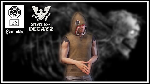 State Of Decay 2: Lets Get 235 Followers! (PC) #03 [Special Sunday Stream]