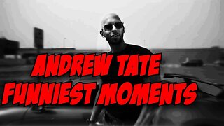ANDREW TATE FUNNIEST MOMENTS ║TOP G HILARIOUS/WHOLESOME MOMENTS