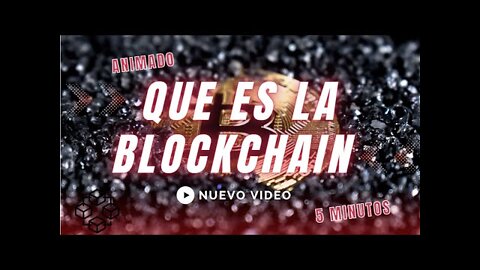 ¿Que es la BLOCKCHAIN? para PRINCIPIANTES!