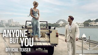ANYONE BUT YOU – Official Teaser Trailer (2023) [Comedy, Romance] Sydney Sweeney