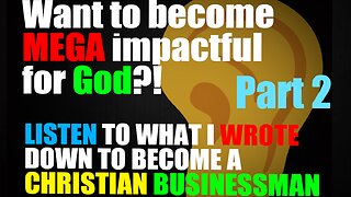 Millions of Churches and dollars for God?! Part 2 of Christian Businessman