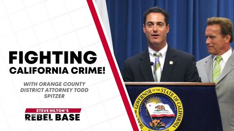 Inside California’s Crime Wave ft. OC District Attorney Todd Spitzer