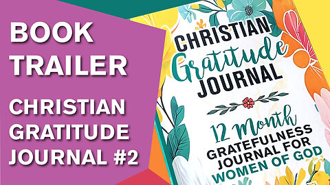 BOOK TRAILER #2 | ChristianArtDesign | Bright Floral Women's Christian Gratitude Journal