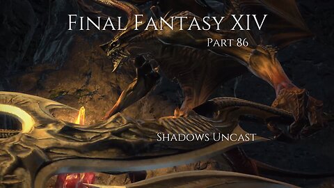 Final Fantasy XIV Part 86 - Shadows Uncast