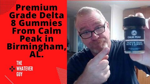 Premium Grade Delta 8 Gummies From Calm Peak in Birmingham, AL.