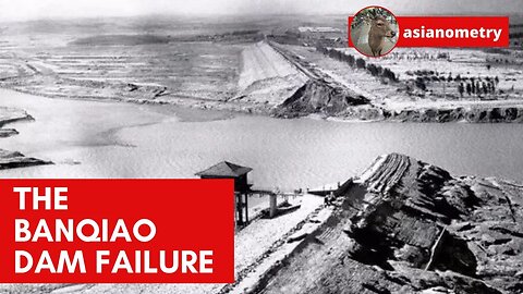How the Banqiao Dam Failed
