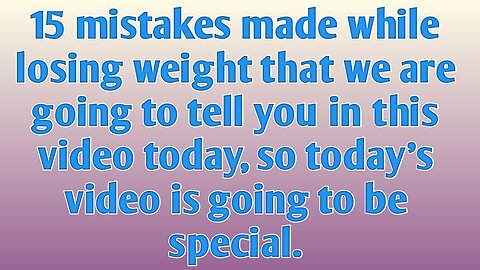 15 mistakes made while losing weight