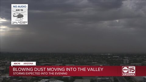 Blowing dust moving into the Valley