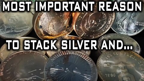 THIS May Be THE Most Important Reason Why You NEED To Stack Silver AND...