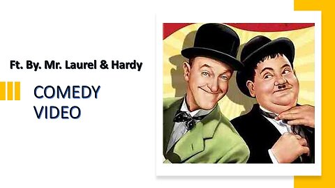 Laurel and Hardy Comedy