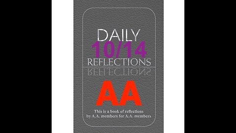 Daily Reflections – October 14 – Alcoholics Anonymous - Read Along