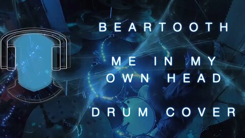 S23 Beartooth Me In My Own Head Drum Cover