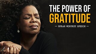 The Power Of Gratitude - Oprah Winfrey Speech