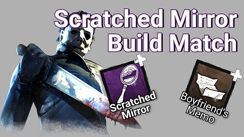 Terror build for Michael Myers, Scratched Mirrors... sure to generate mail