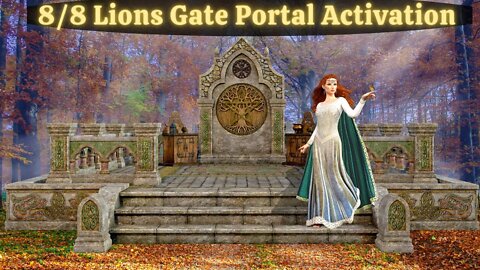 8/8 Lions Gate Portal Activation ~ Gatekeepers on Terra Nova ~ GRAND Celebration of HIGHER Frequency