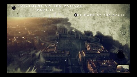 Indictment Series, part 2 - The Mark of the Beast: The Vatican - 🇺🇸 English (Engels) - 55m33s