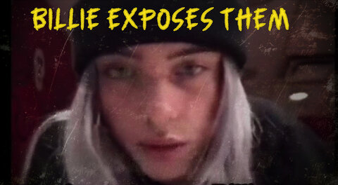 Billie Eilish Exposes Them! Creepy Videos They Don't Want You To See!