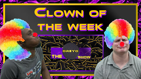 Oreyo Show EP.71 Clips | clown of the week
