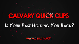 Is Your Past Holding You Back?