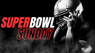 Sunday Morning Service, Super Bowl Sunday, 2/11/24