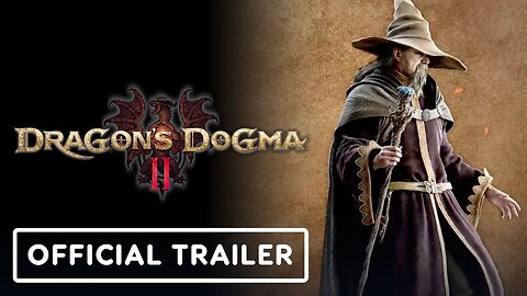 Dragon's Dogma 2 - Official Mage Vocation Trailer LATEST UPDATE & Release Date