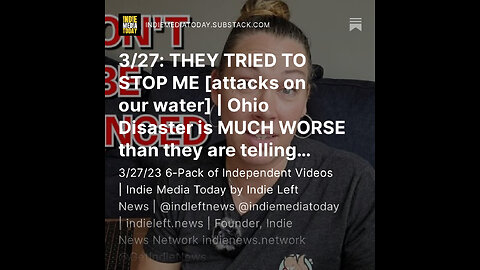 3/27: THEY TRIED TO STOP ME [attacks on our water] | Ohio Disaster is MUCH WORSE +