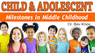 Milestones in Middle Childhood (6-11 years old)