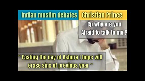 Indian Muslim debates CP - Fasting the day of Ashura will erase sins of previous year