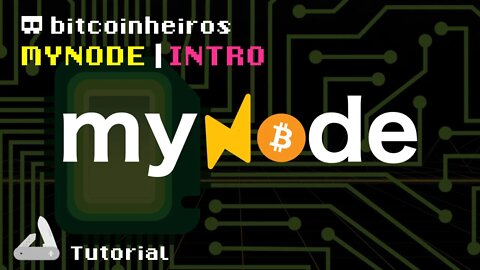1- myNode: Full node Bitcoin e Lightning fácil de instalar
