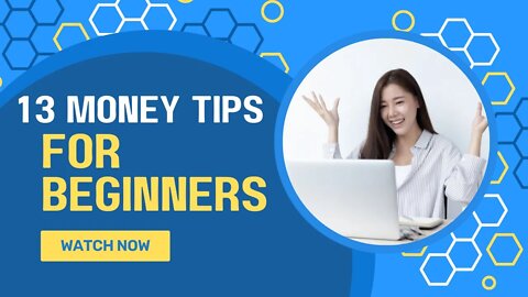 13 Money Tips for Beginners
