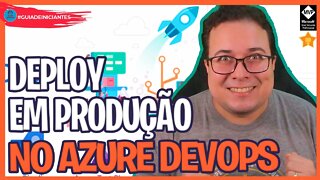 Criando um Multi-Stage Pipeline no @Azure DevOps | Guia para Iniciantes