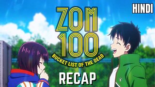 Zom 100 Recap in Hindi: A Journey Through the Undead