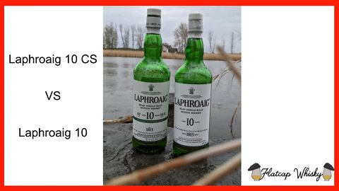 Laphroaig 10 vs Laphroaig 10 Cask Strength | Flatcap Whisky Review #005