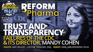 Trust and Transparency: Failures of the CDC & Its Director, Mandy Cohen