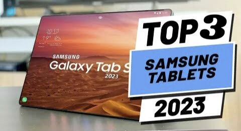 Top 3 : Sumsung Tablets 2023