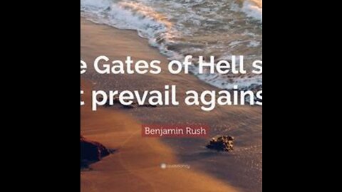 The gates of hell will not prevail against us