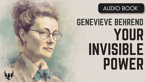 💥 Your Invisible Power by Genevieve Behrend ❯ Full Audiobook 📚