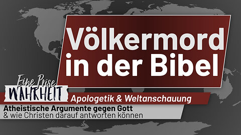 Völkermord in der Bibel | Apologetik