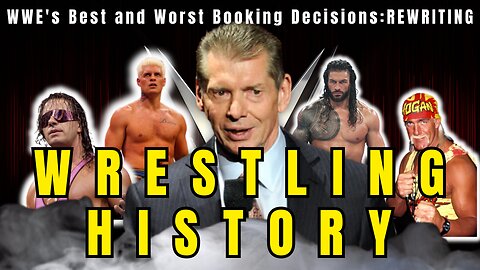 WWE's Most Epic Booking Decisions