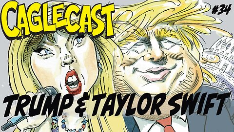 Trump & Taylor Swift Political Cartoons!