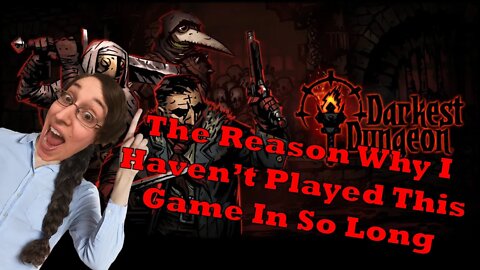 Darkest Dungeon Part 11 Let's Play a Game!