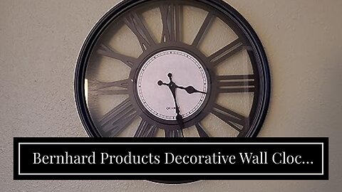 Bernhard Products Decorative Wall Clock 18 Inch Silent Non Ticking Extra Large Quartz Battery O...