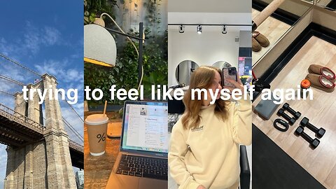 a week in my life living in NYC (as a 24 y_o working on herself)