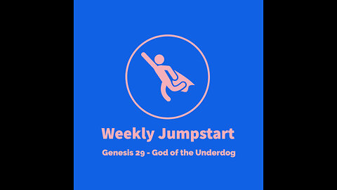 God of the Underdog - Genesis 29